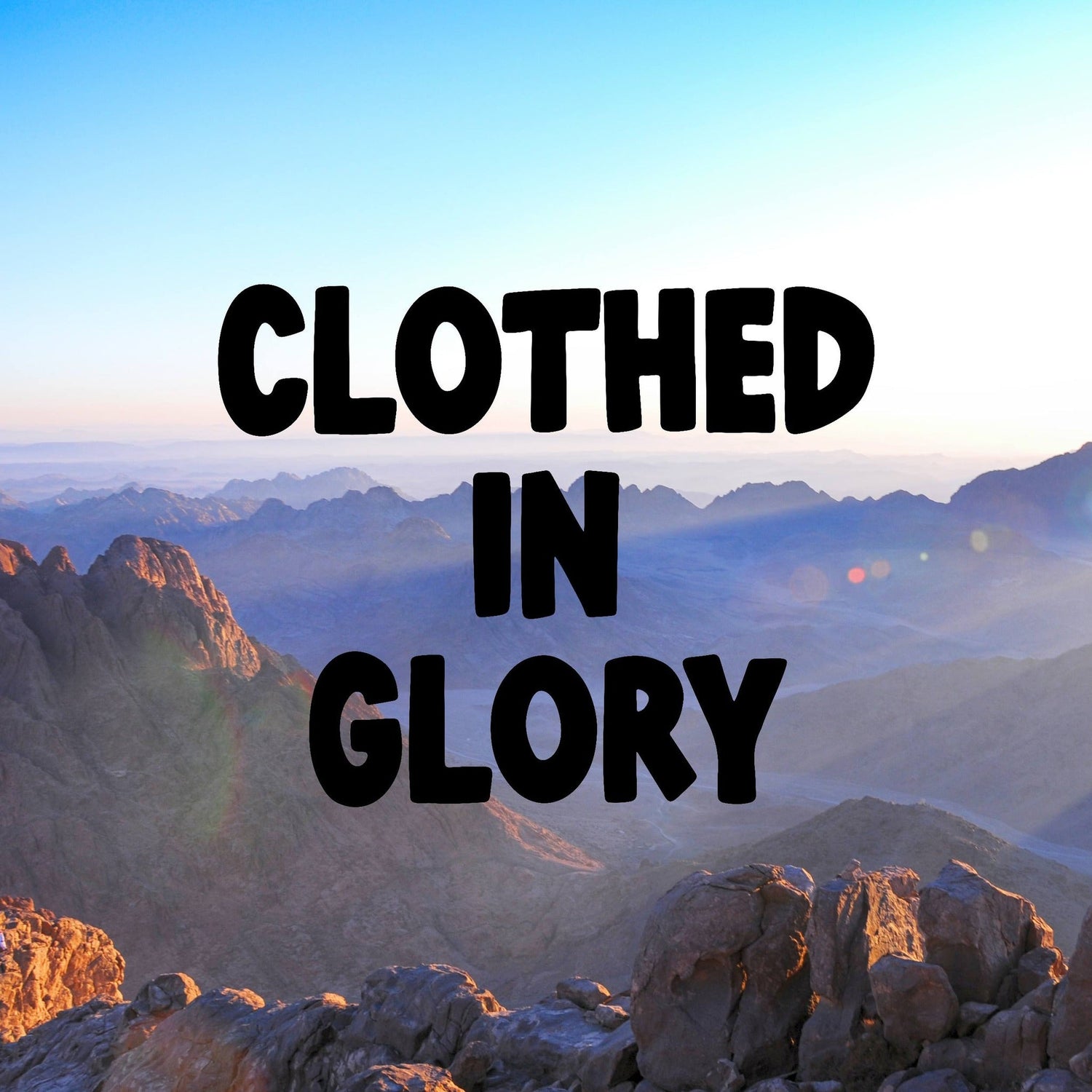 Clothed in Glory